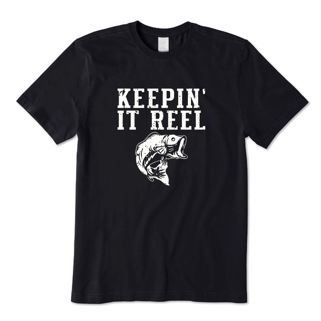 Keeping It Reel Fishing T-Shirt