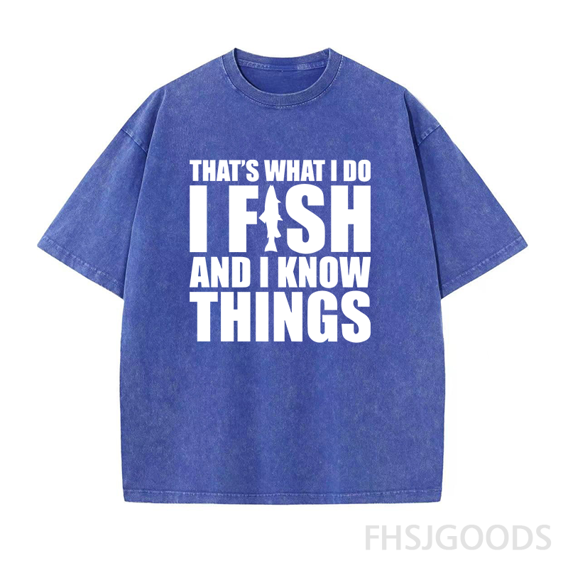 I Fish and I Know Things Unisex Distressed T-Shirt
