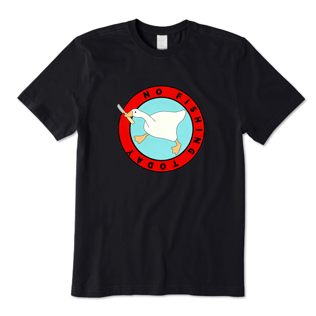 No Fishing Today T-shirt