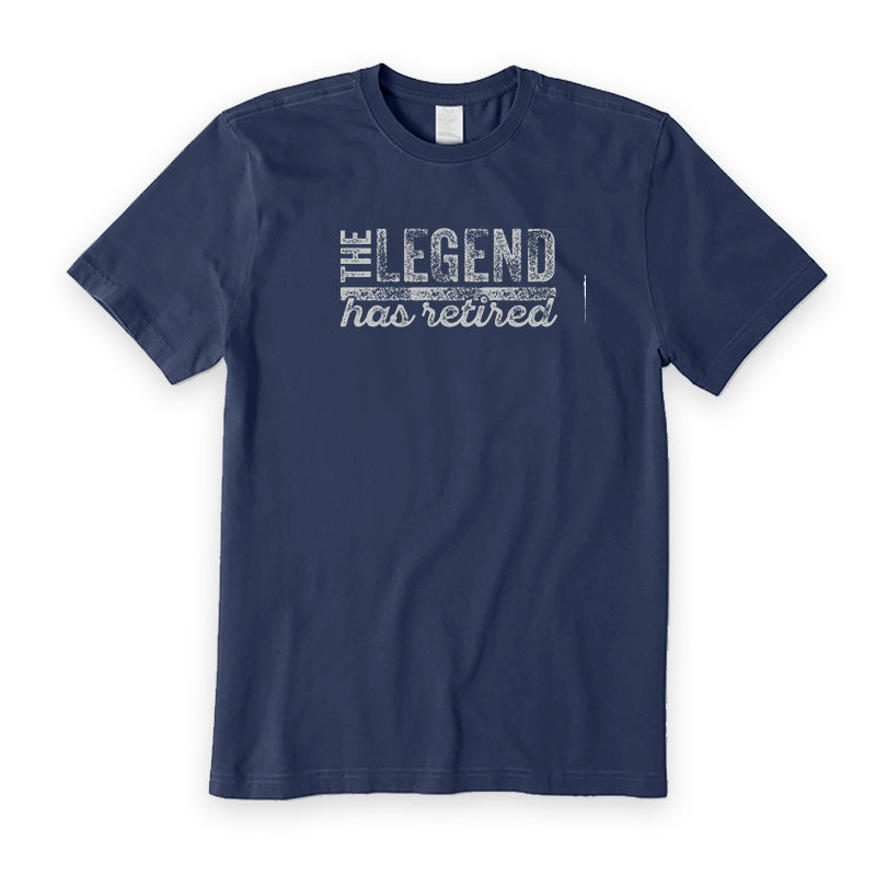 The Legend Has Retired T-Shirt