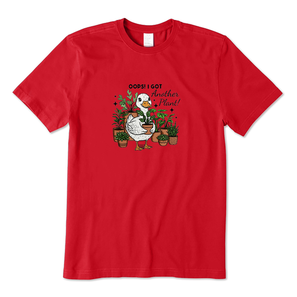 Oops I Got Another Plant T-shirt