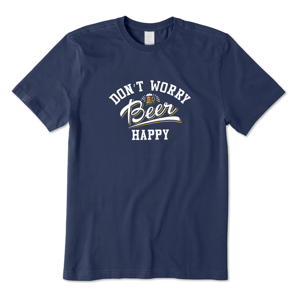 Don't Worry Beer Happy T-Shirt