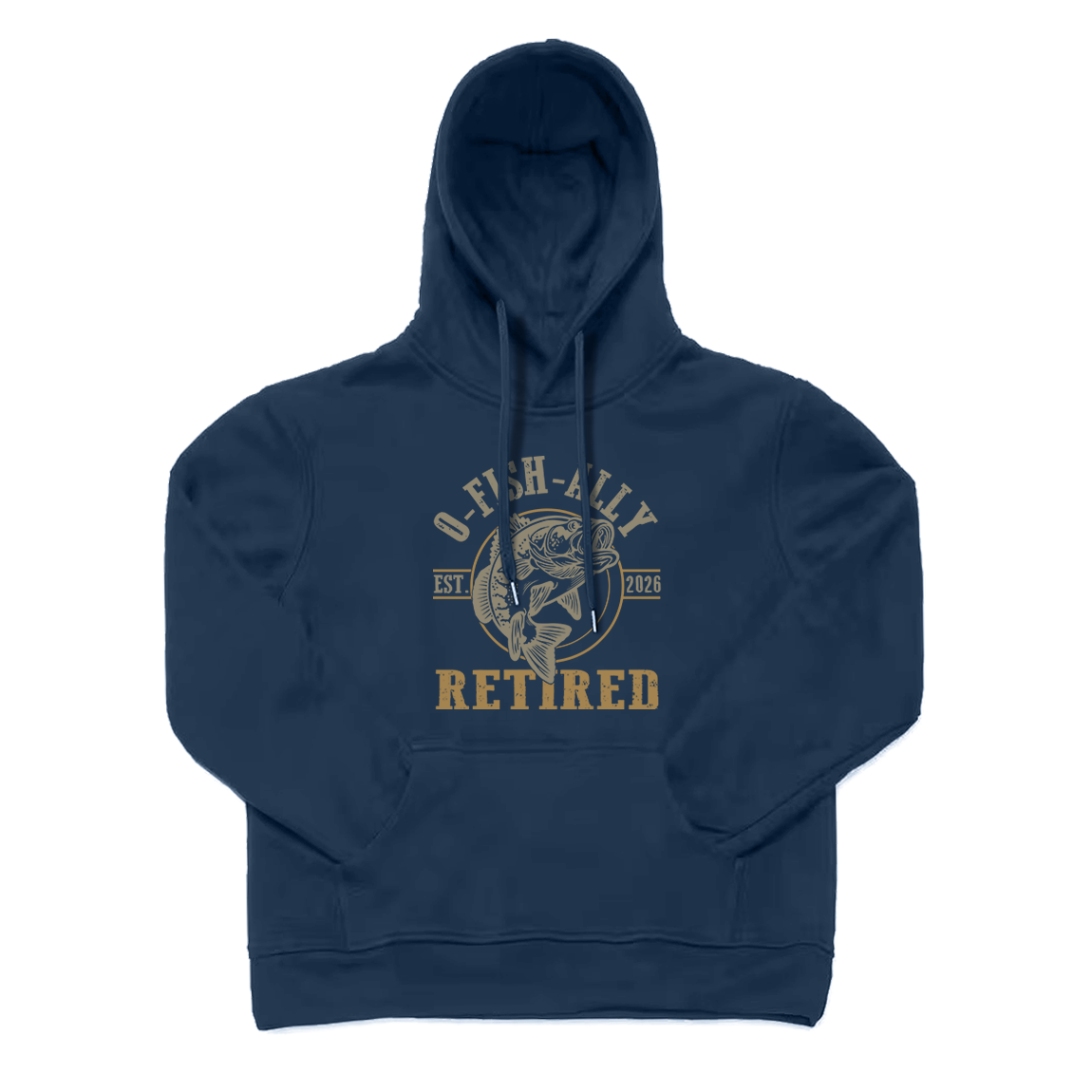 O Fish Ally Retired Est 2026 Fishing Hoodie