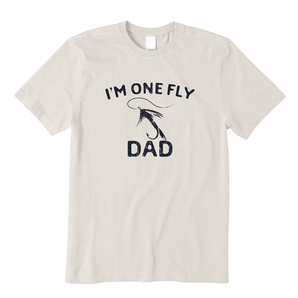 I'm One Fly Dad T-Shirt