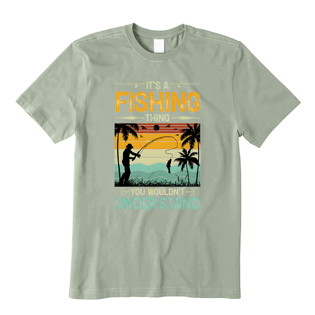 It's a Fishing Thing You Wouldn't Understand T-Shirt
