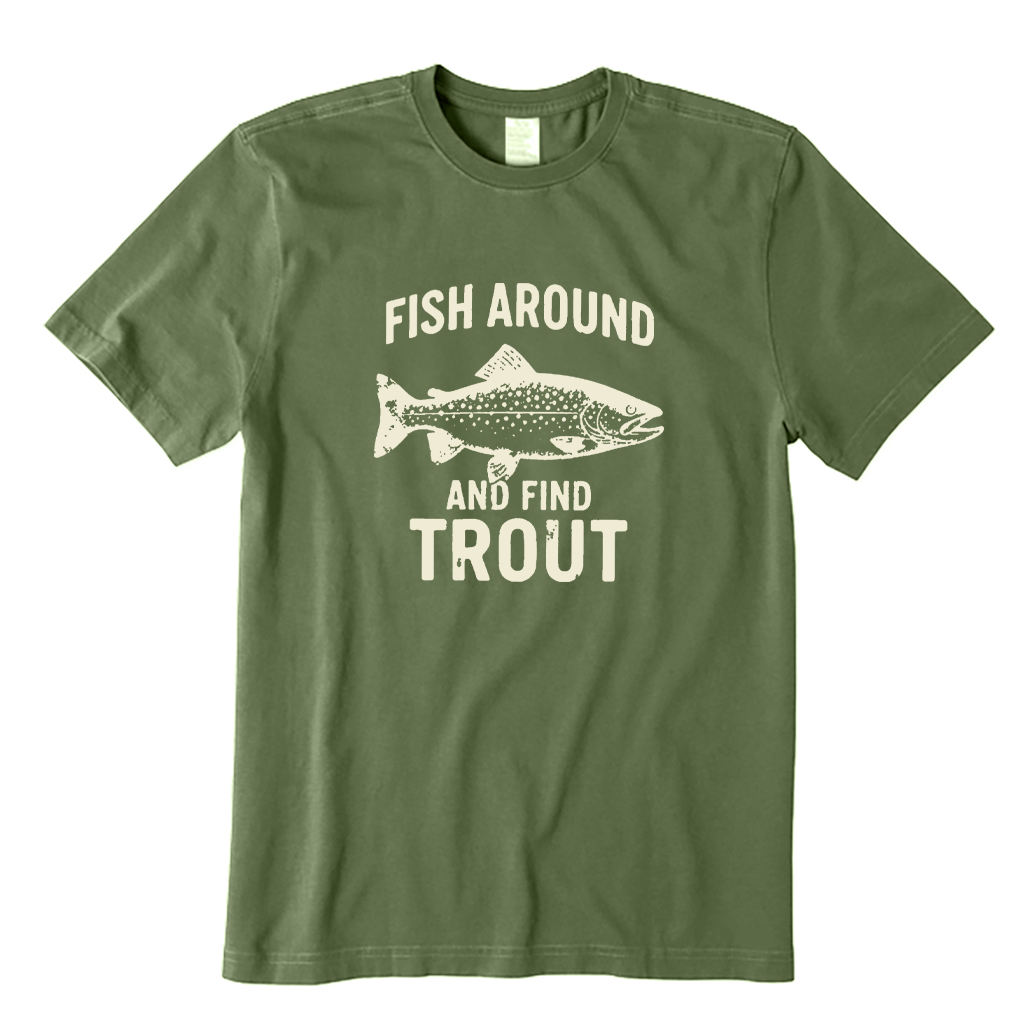 Fish Around Find Out T-shirt