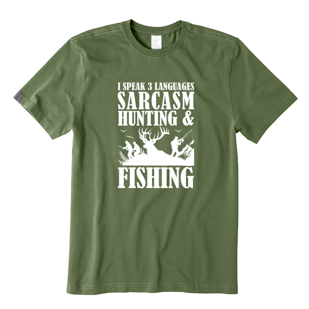 I Speak 3 Languages Sarcasm Hunting & Fishing T-Shirt