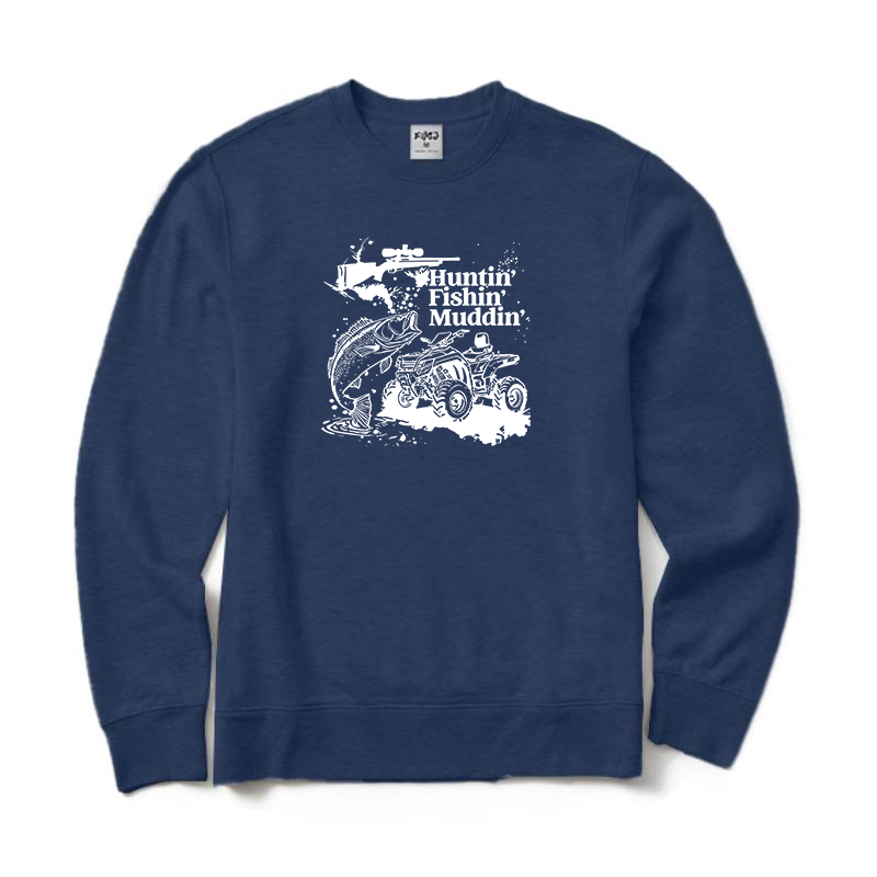 Huntin Fishin Muddin Crewneck Sweatshirt