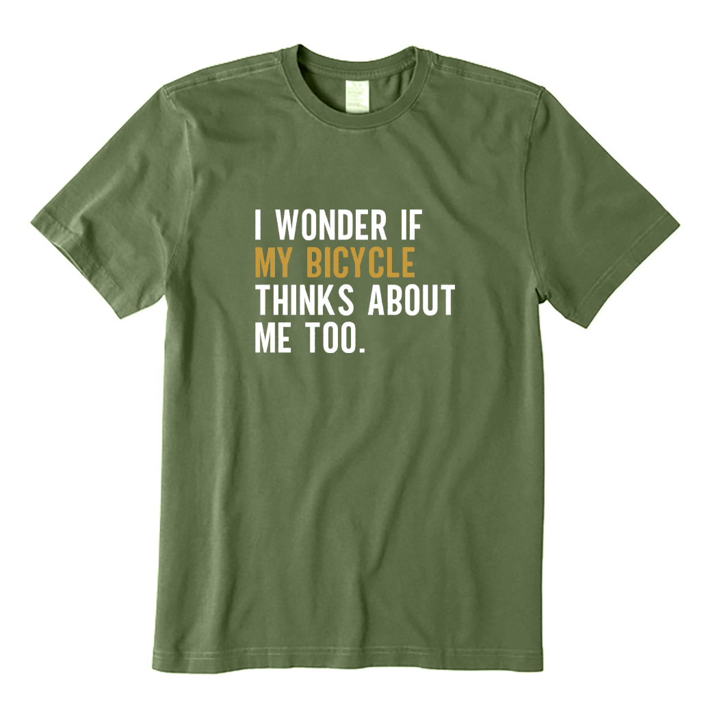 I Wonder If Bike Thinks About Me Too T-shirt