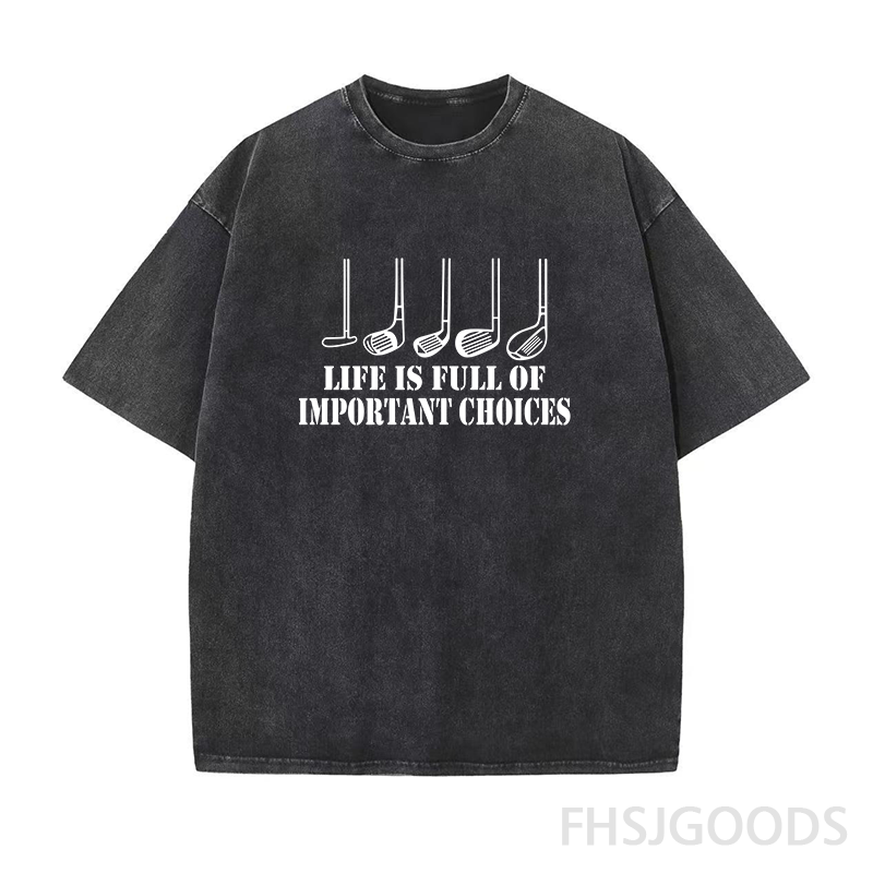 Life Is Full of Important Choices Golf Unisex Distressed T-Shirt