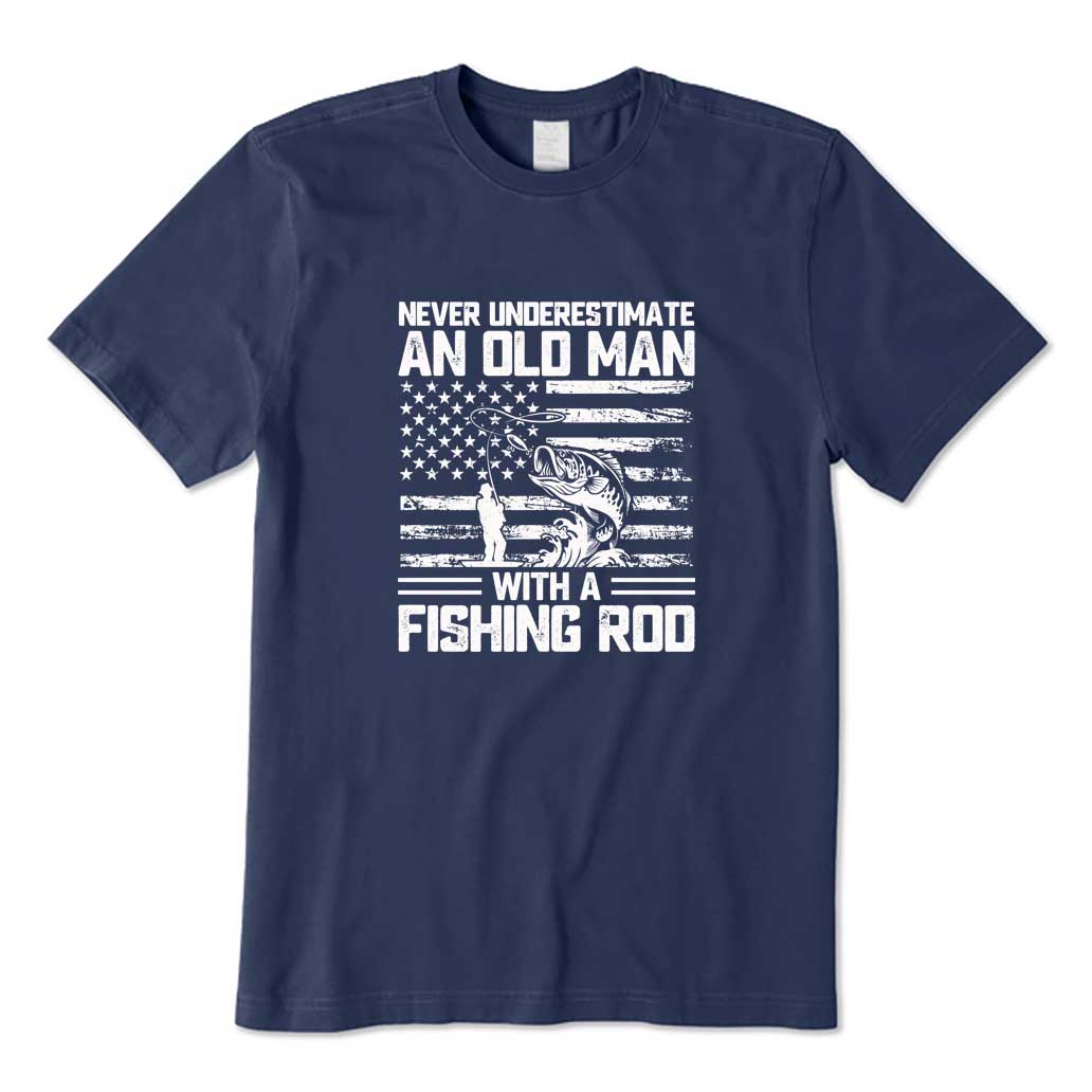 Never Underestimate An Old Man with A Fishing Rod T-Shirt