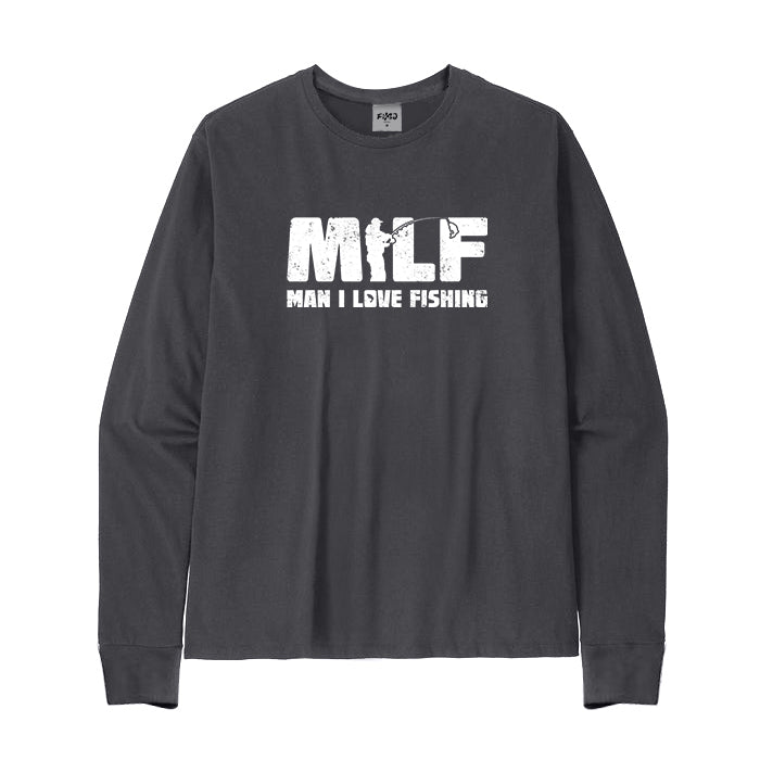 Man I Love Fishing Long Sleeve T-Shirt