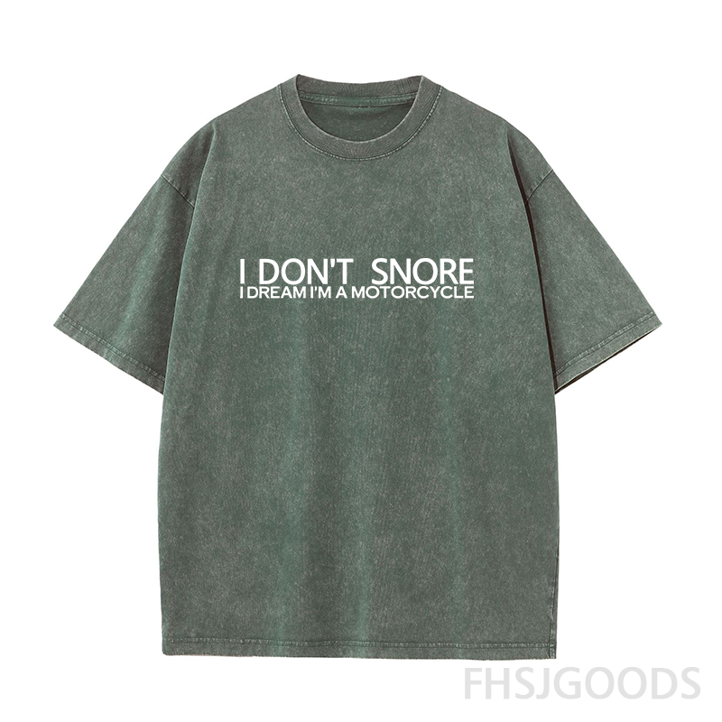 I Don't Snore I Dream I Am A Motorcycle Unisex Distressed T-Shirt