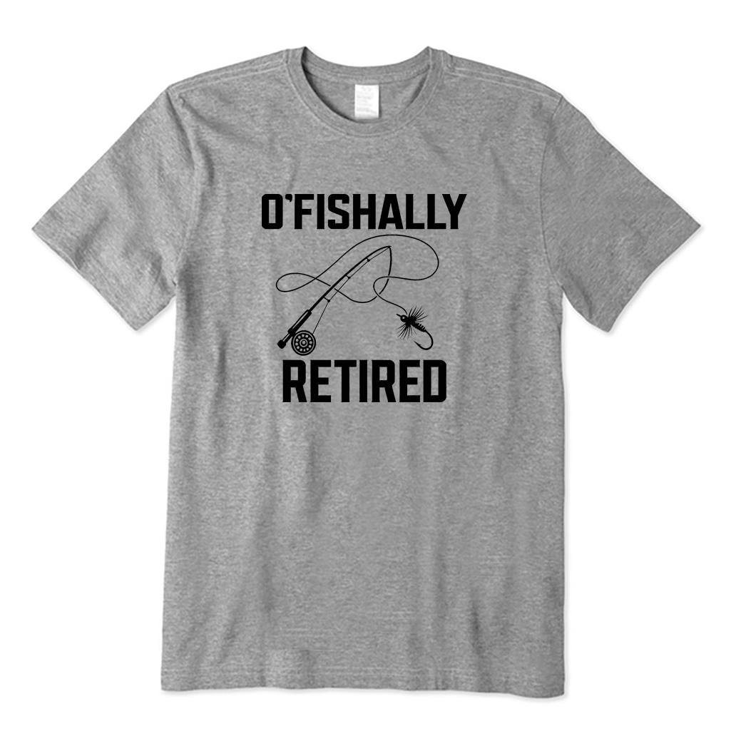 O‘fishally Retired Fly Fishing T-shirt