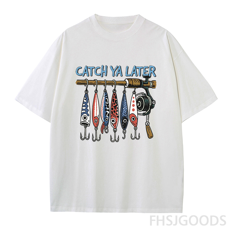 Catch Ya Later Fishing Unisex T-Shirt