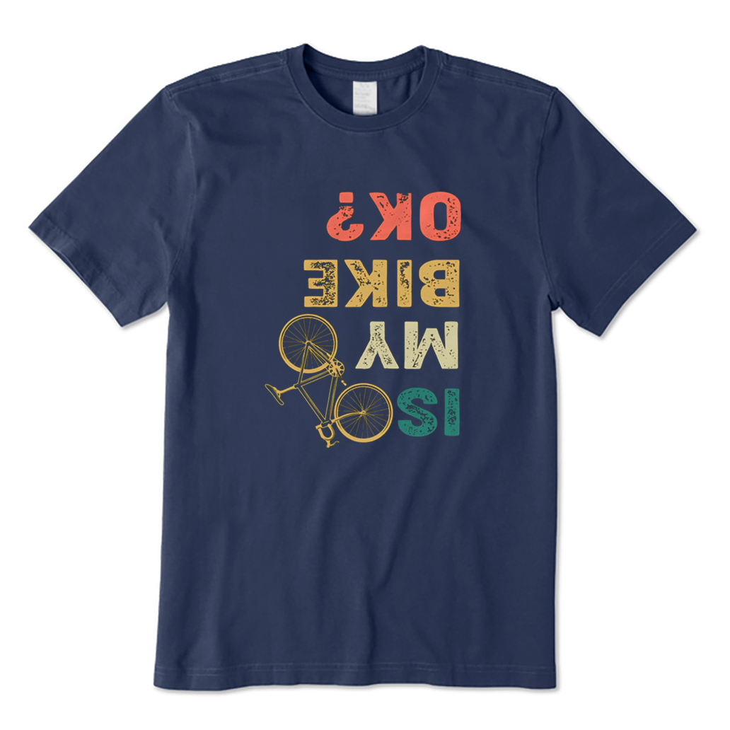 Is My Bike OK T-Shirt