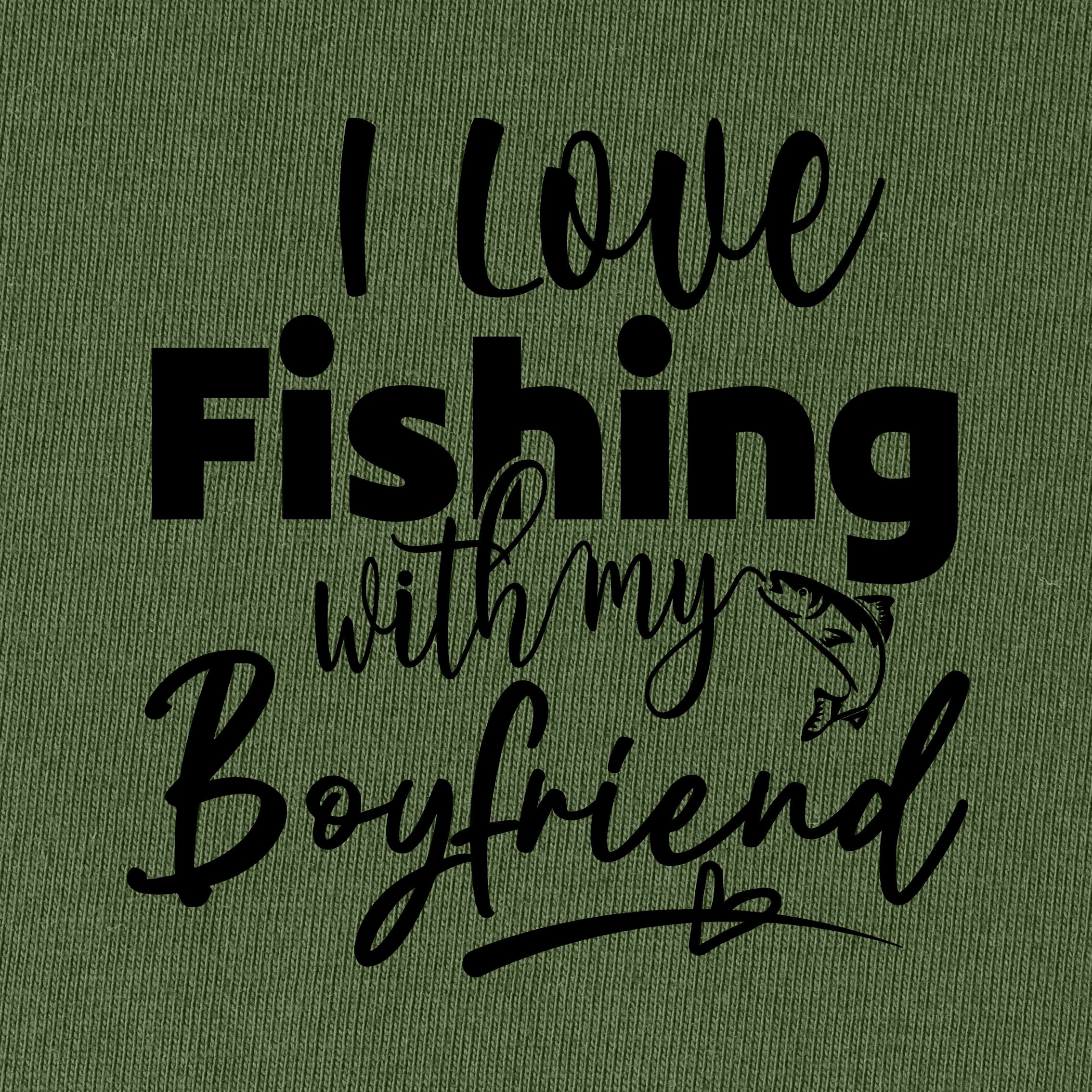 I Love Fishing with my boyfriend T-Shirt for Women