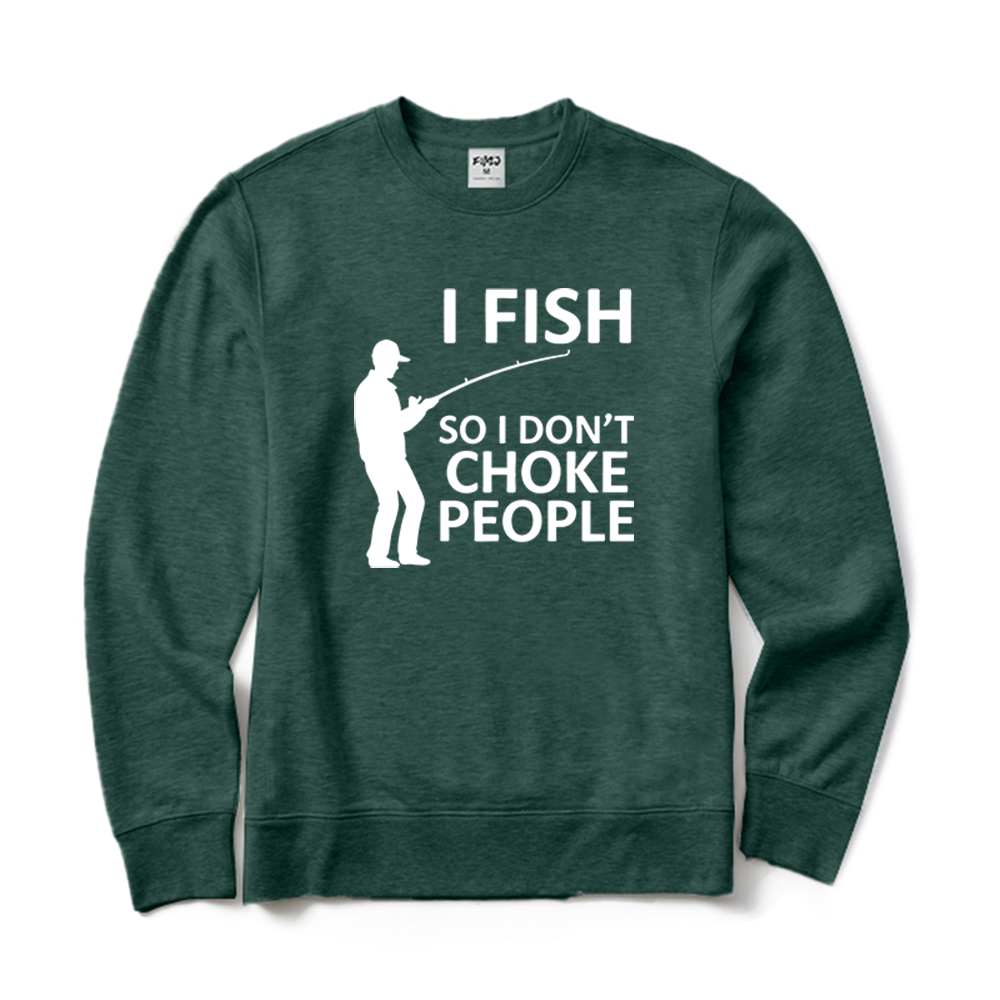 Retro I Fish So I Don't Choke People Crewneck Sweatshirt