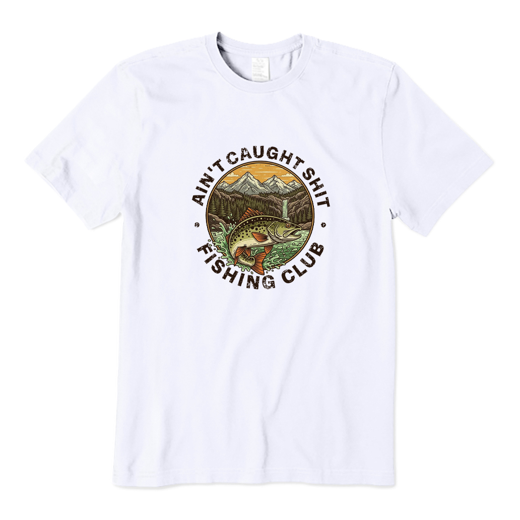 Ain't Caught Shit Fishing Club T-shirt