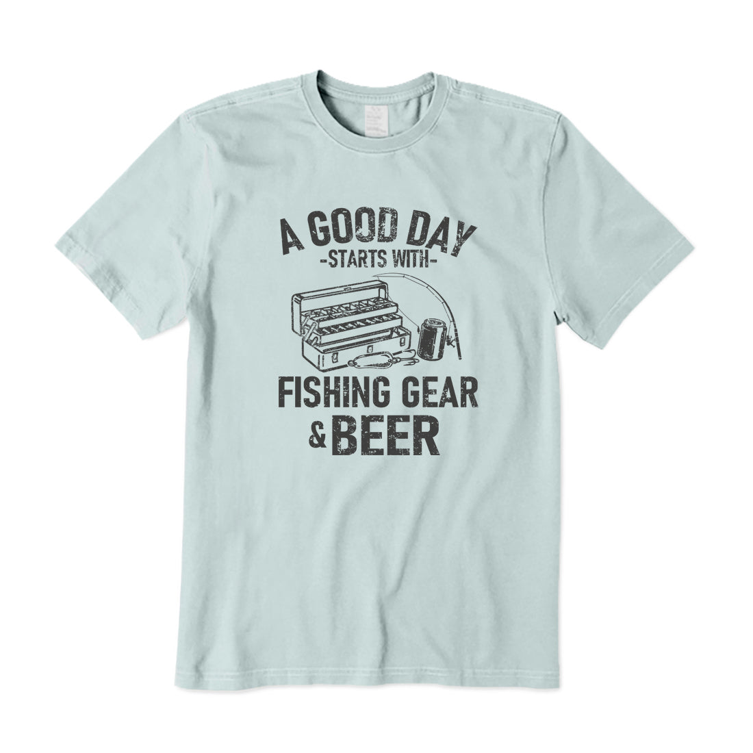 A Good Day Starts With Fishing Gear & Beer T-Shirt