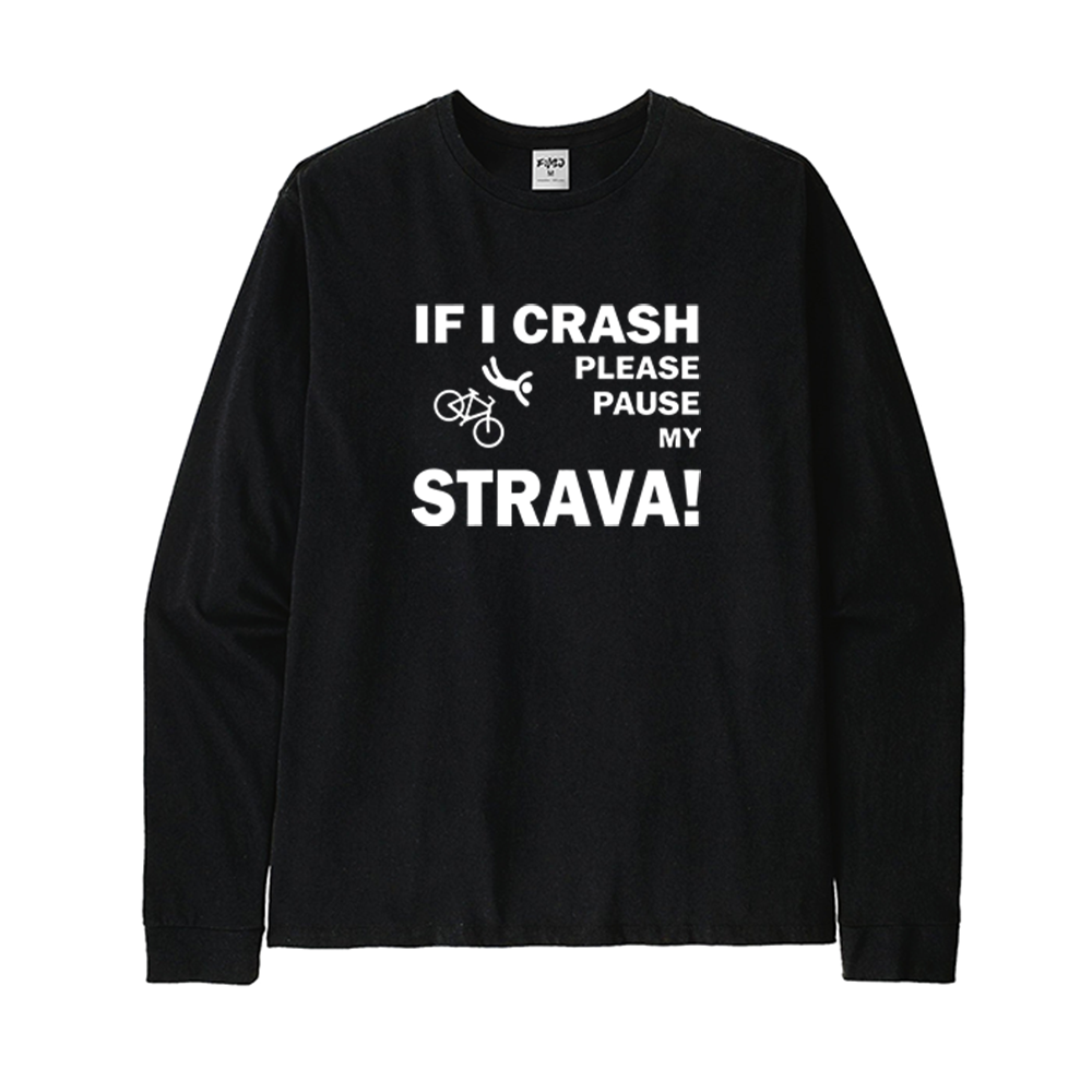 If I Crash Cycling Long Sleeve T-Shirt