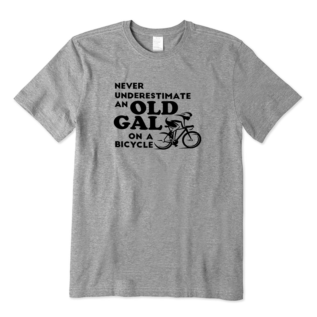 Never Underestimate An Old Gal on A Bicycle T-shirt