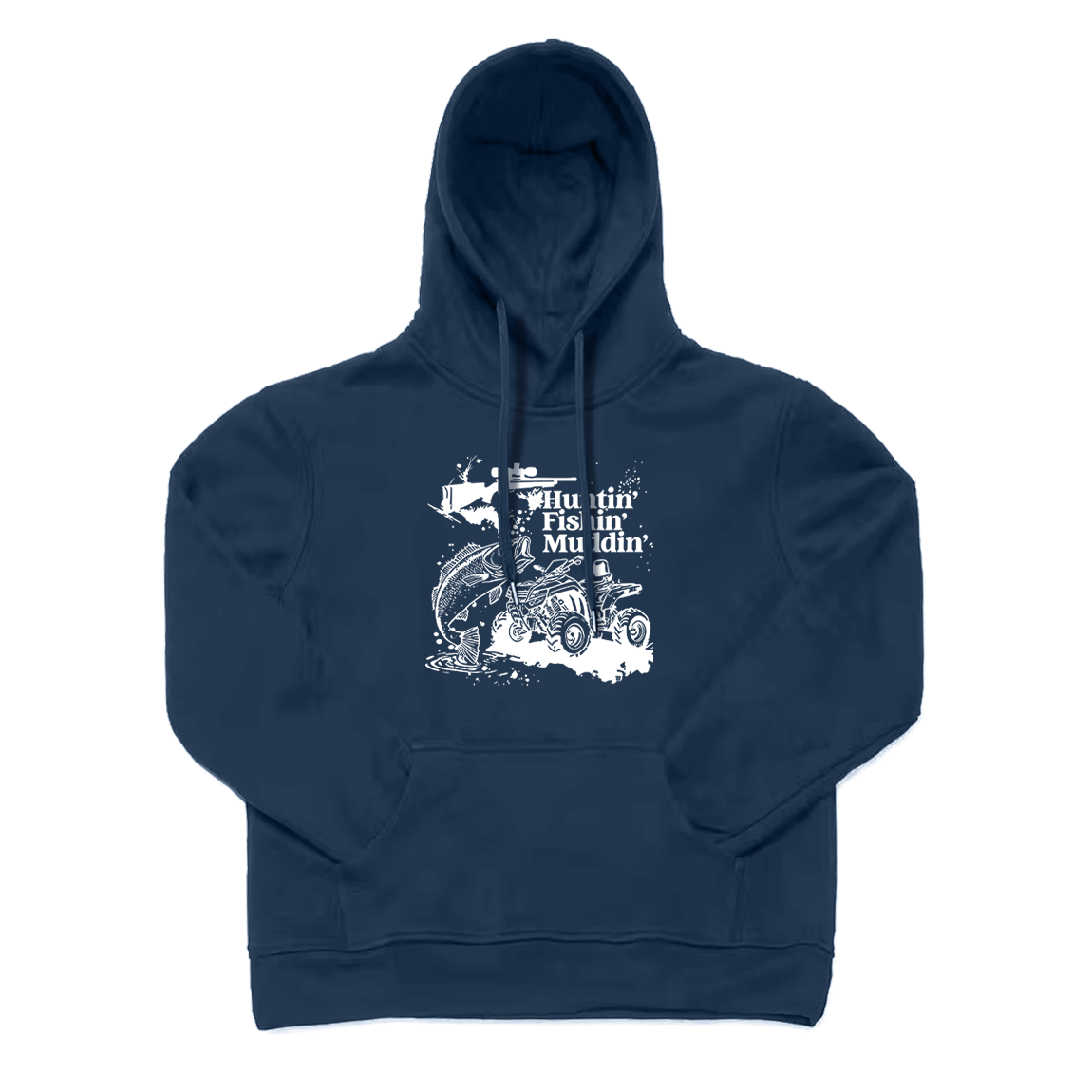 Huntin Fishin Muddin Hoodie