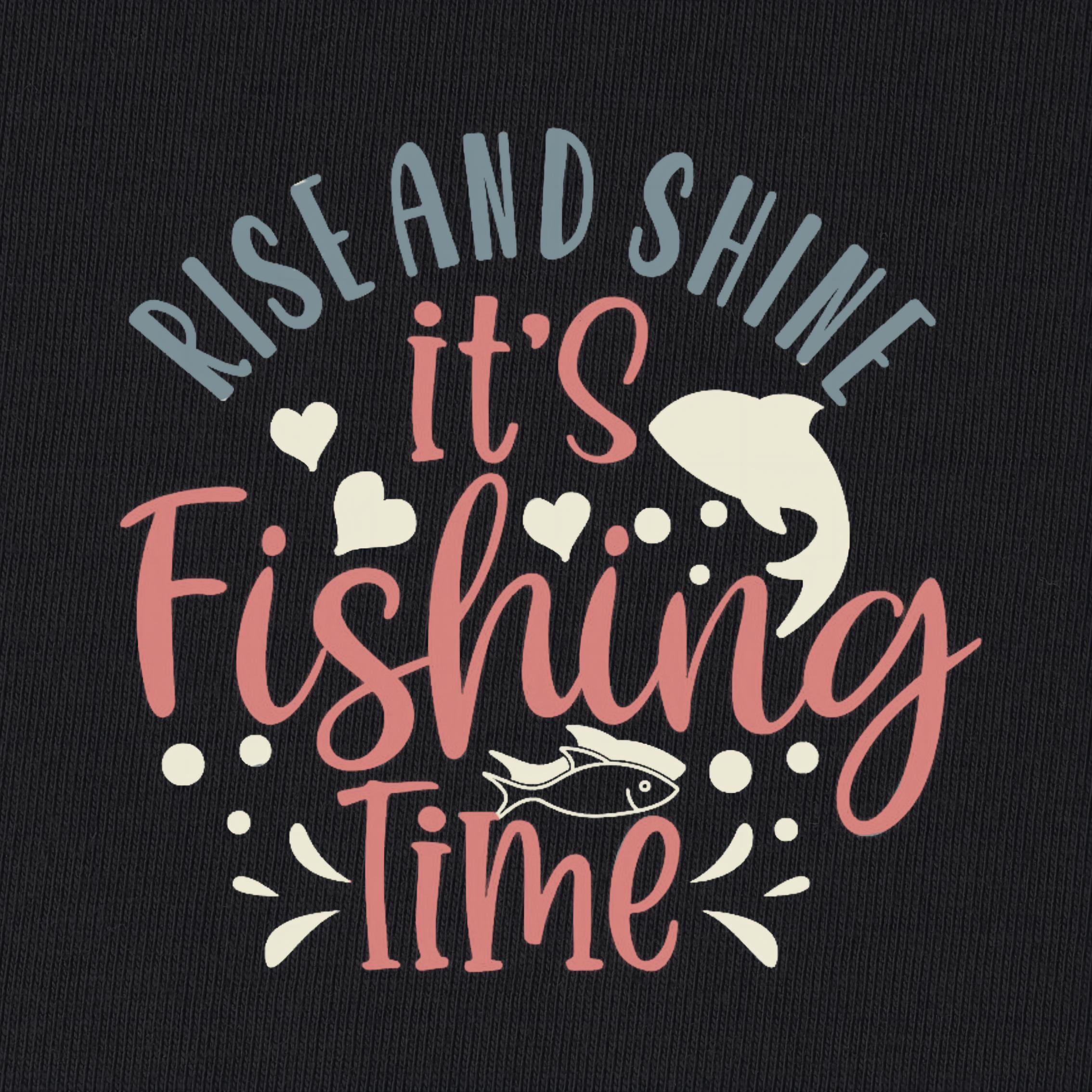 Rise and Shine It's Fishing Time T-Shirt for Women