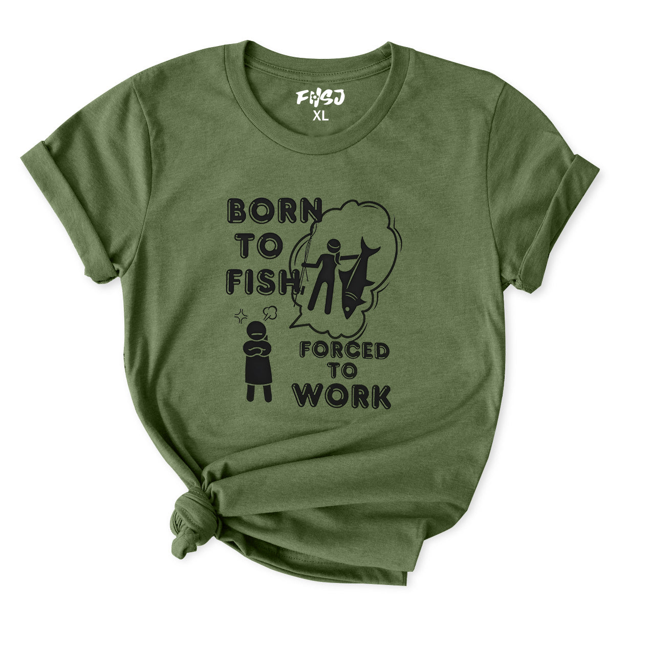 Born to Fish but forced to work T-Shirt for Women