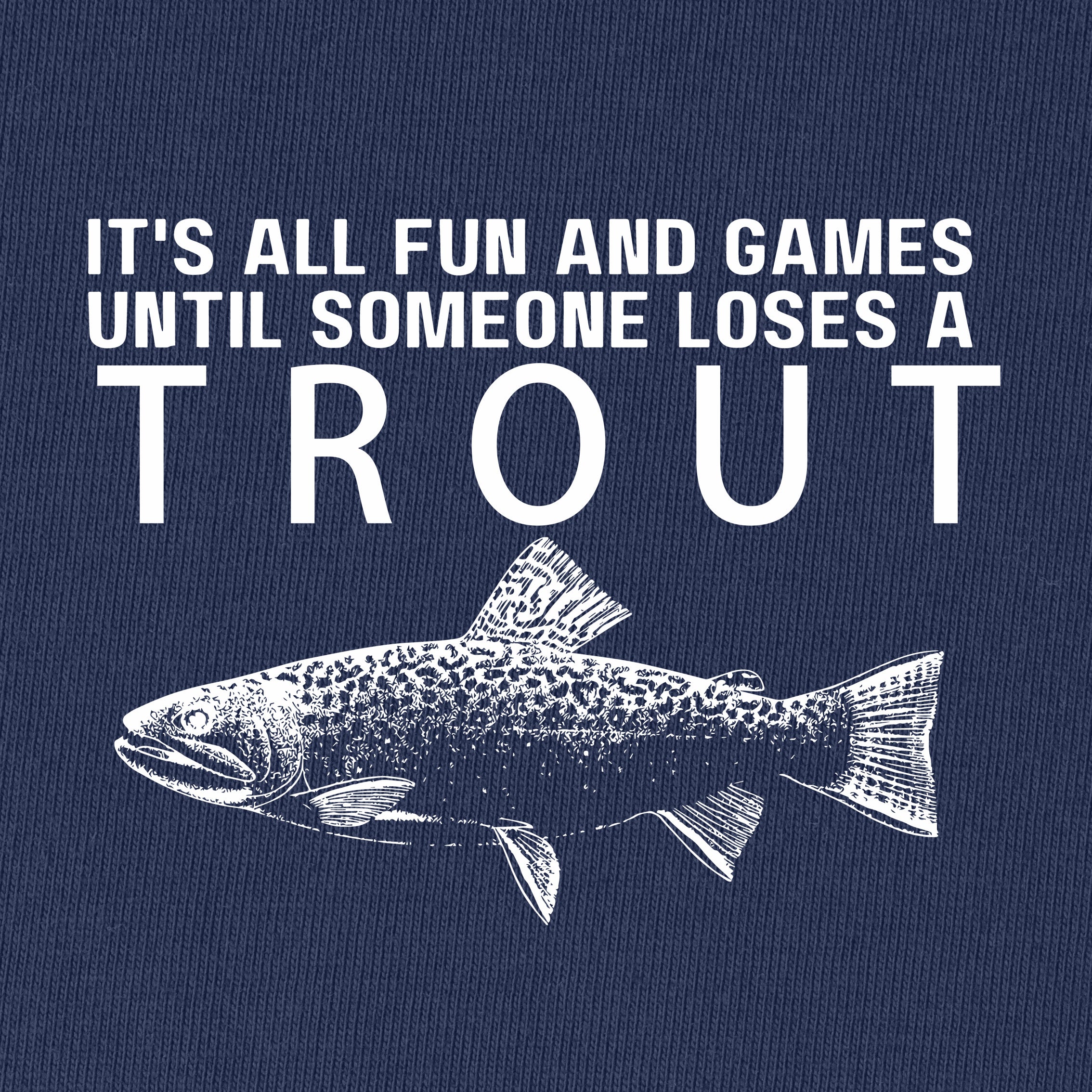Someone Loses A Trout T-Shirt