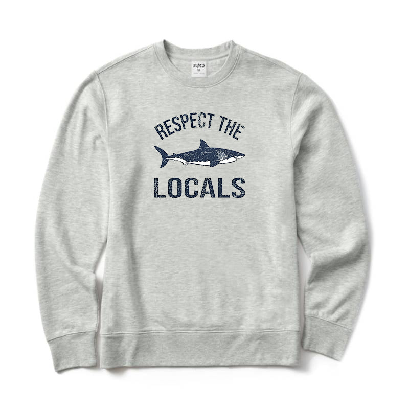 Respect The Locals Crewneck Sweatshirt