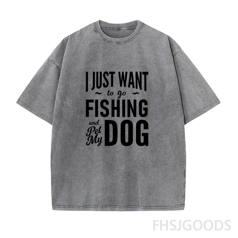I Just Want to Go Fishing and Pet My Dog Unisex Distressed T-Shirt