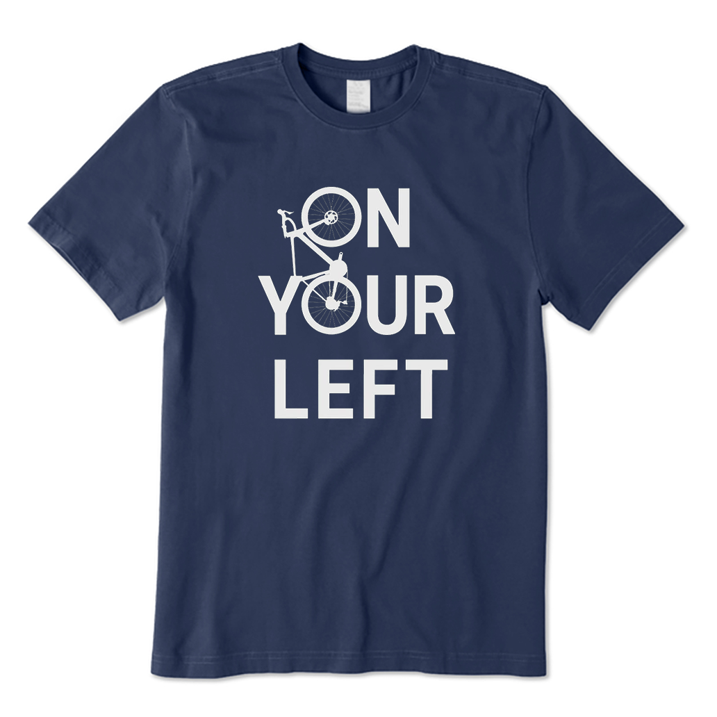 On Your Left Biking T-Shirt