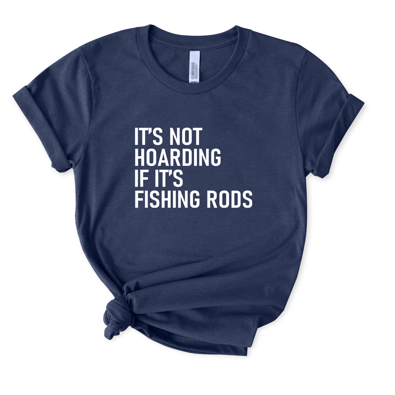 It's Not Hoarding if it's Fishing Rods T-Shirt for women