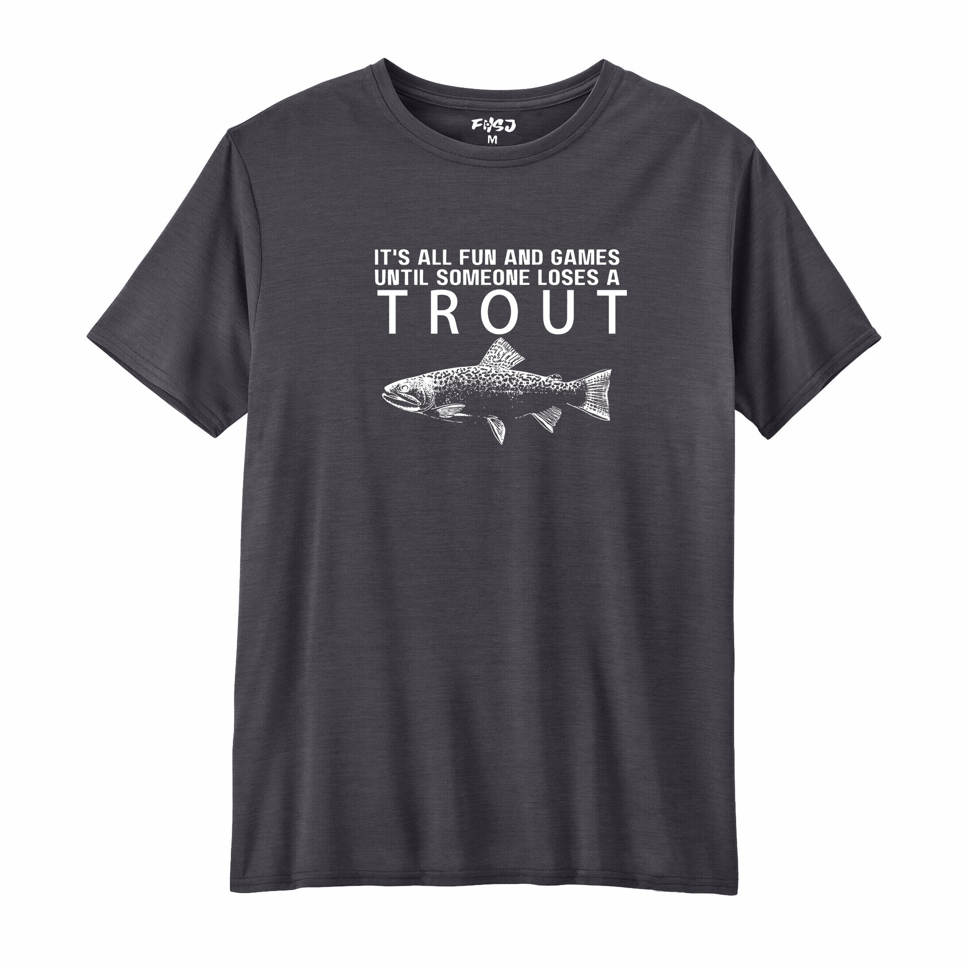 Someone Loses A Trout Performance T-SHIRT