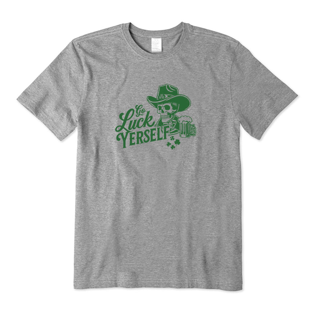 Go Luck Yerself T-Shirt