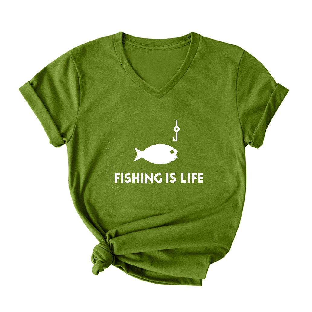 Fishing Is Life V Neck T-Shirt for Women