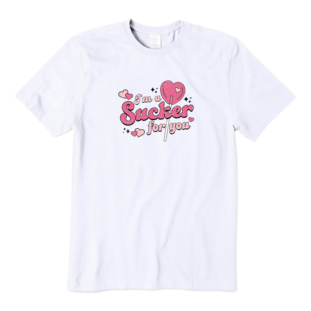 Sucker For You Valentine's Day T-Shirt