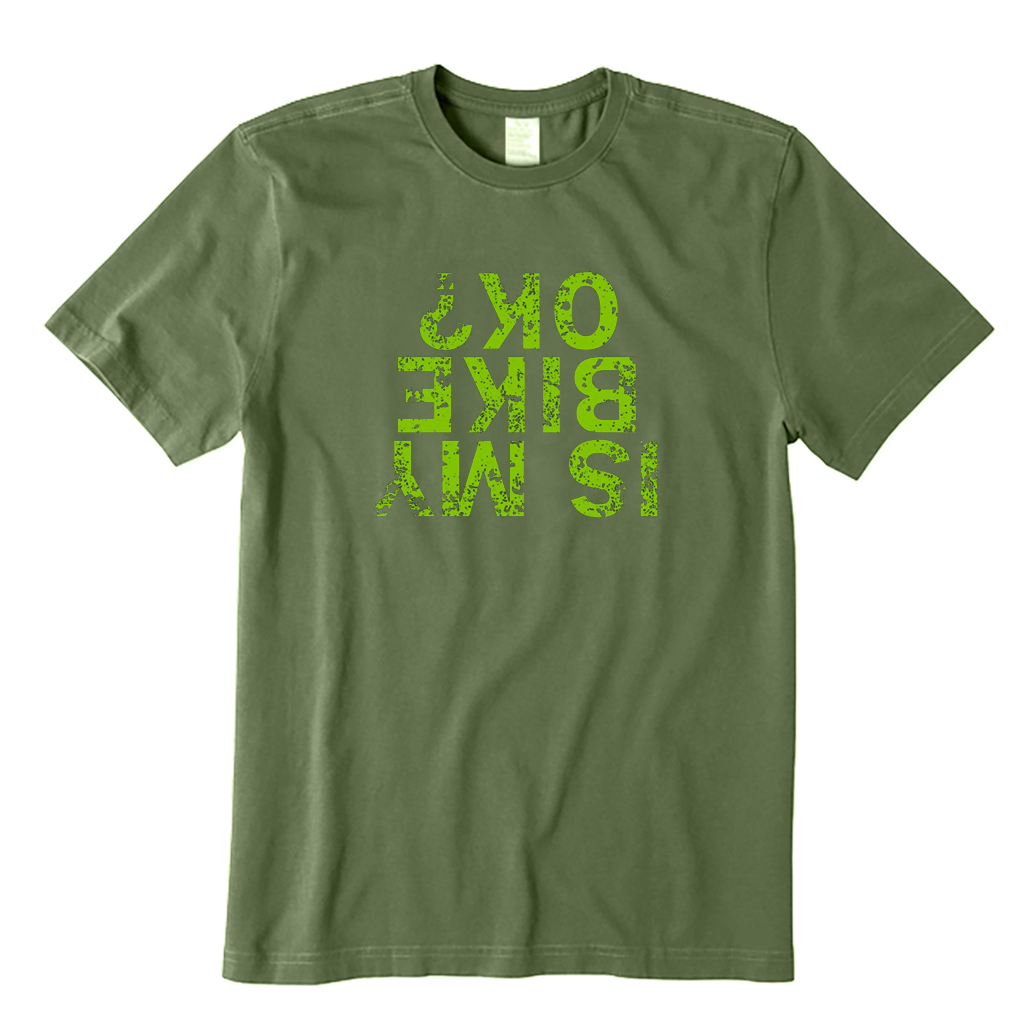 Is My Bike Okay T-shirt