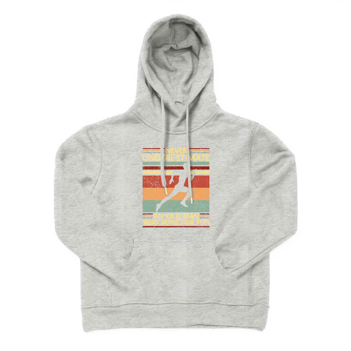 Never Underestimate An Old Man Who Runs for Fun Hoodie