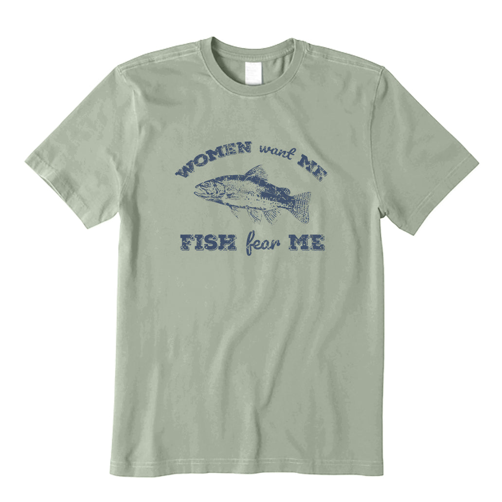 Women Want Me Fish Fear Me T-Shirt
