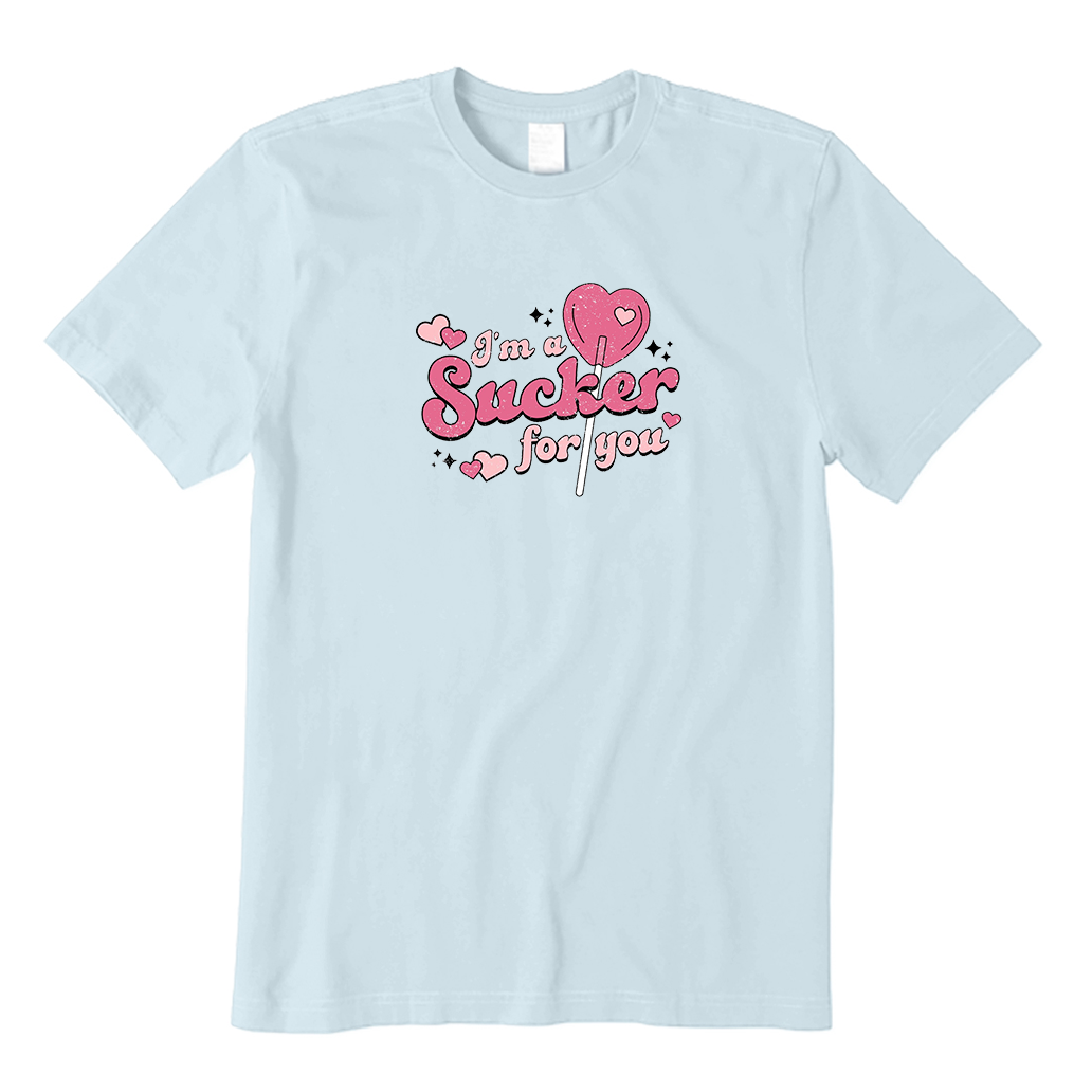 Sucker For You Valentine's Day T-Shirt