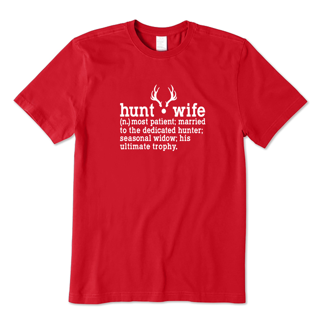 Hunt Wife T-Shirt