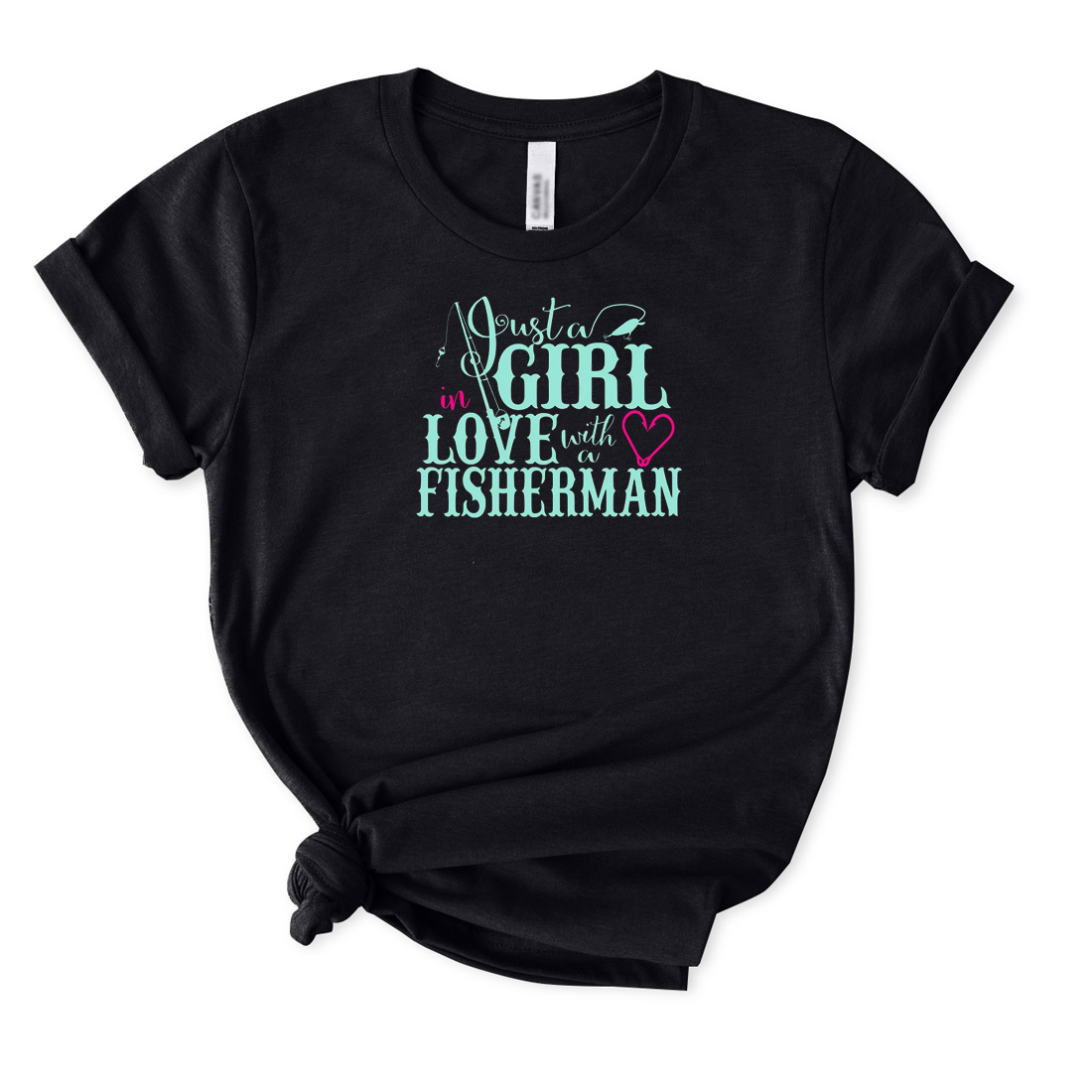 GIRL in LOVE with a FISHERMAN T-Shirt for Women
