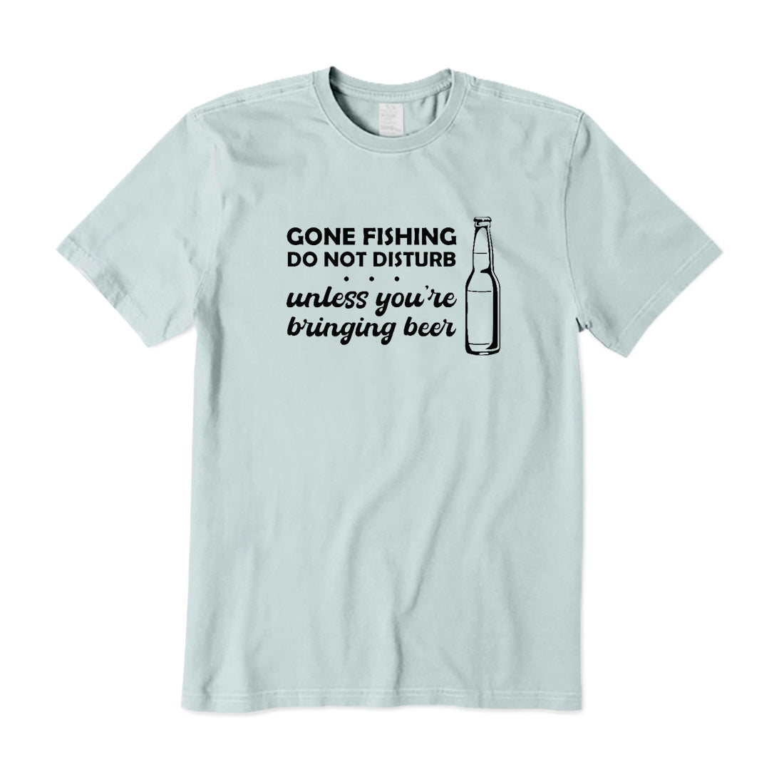 Gone Fishing Do Not Disturb T-Shirt