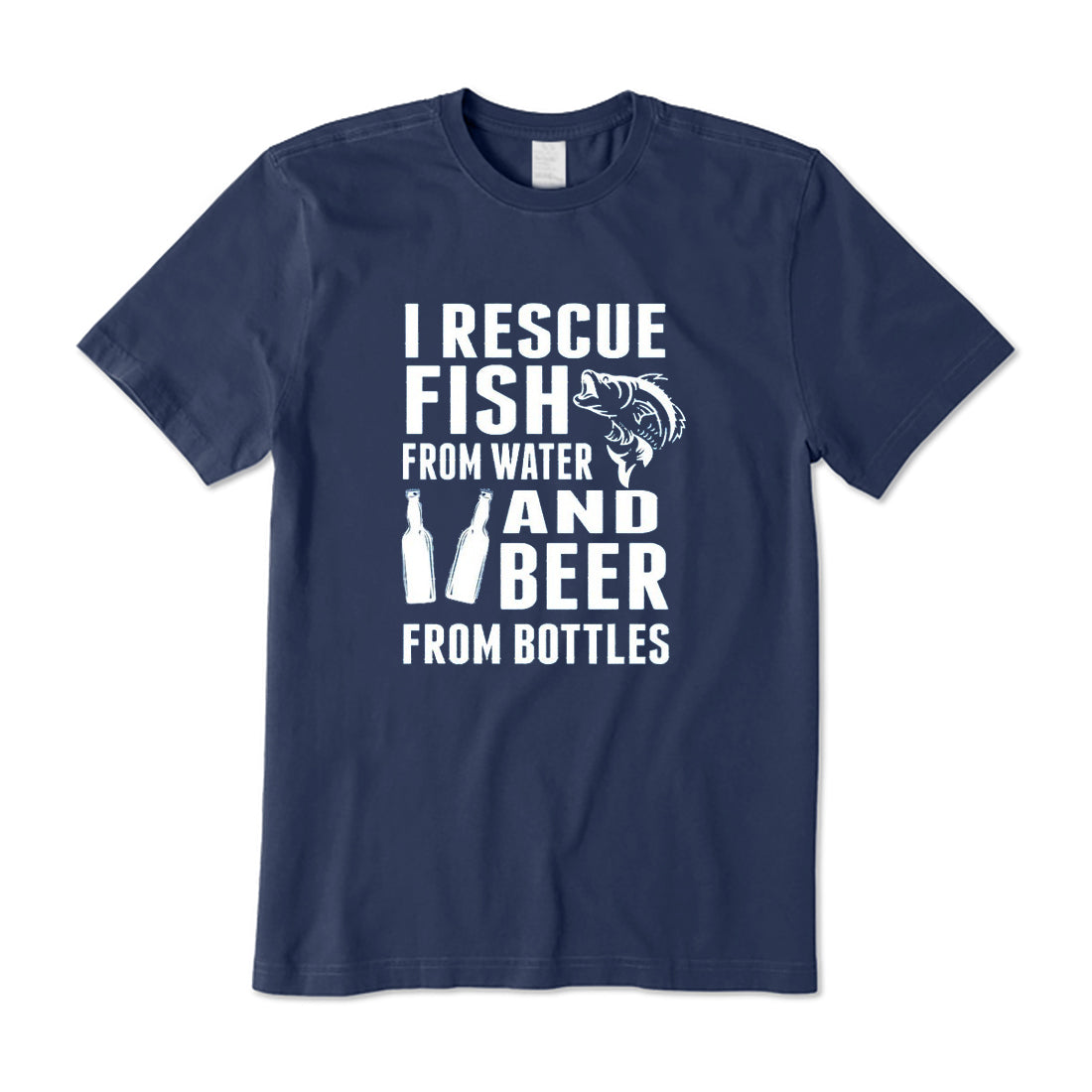 I Rescue Fish From Water and Beer From Bottles T-Shirt