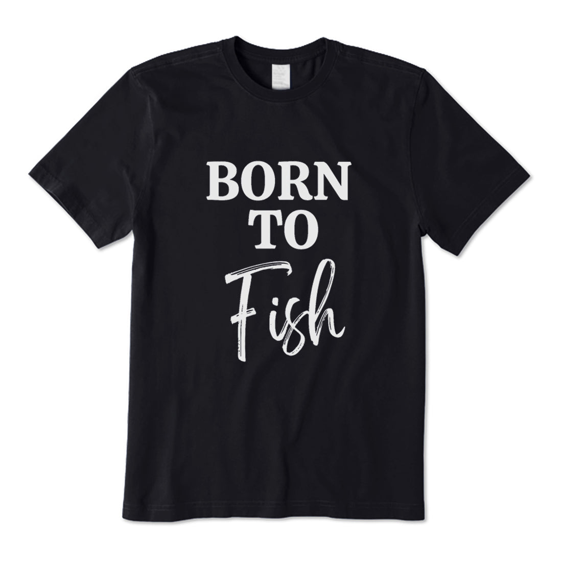Born To Fish T-Shirt